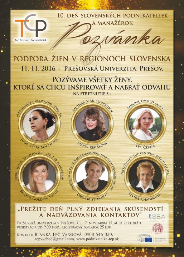 10. DEŇ PODNIKATELIEK A MANAŽEROK SLOVENSKA, Prešov 2016 10. DEŇ PODNIKATELIEK A MANAŽEROK SLOVENSKA, Prešov 2016